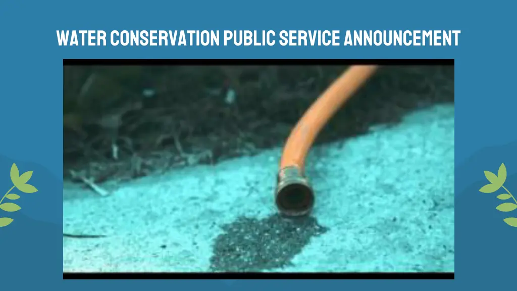water conservation public service announcement