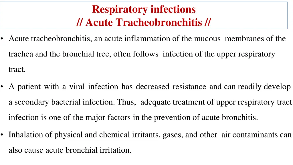 respiratory infections acute tracheobronchitis