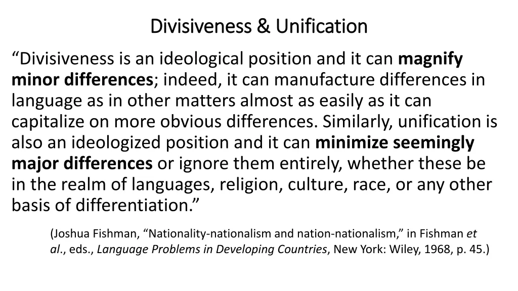 divisiveness unification divisiveness unification