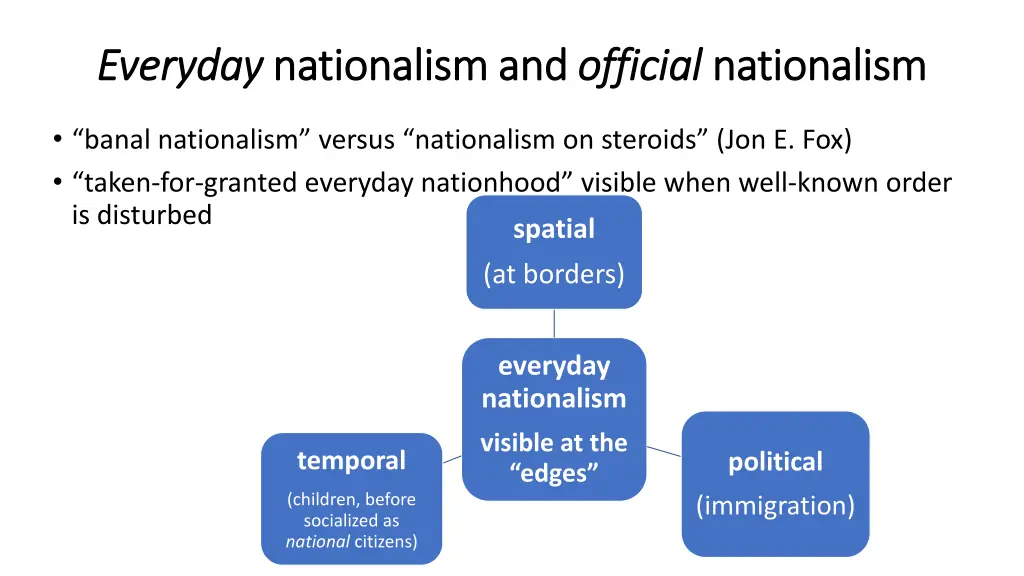everyday everyday nationalism and nationalism