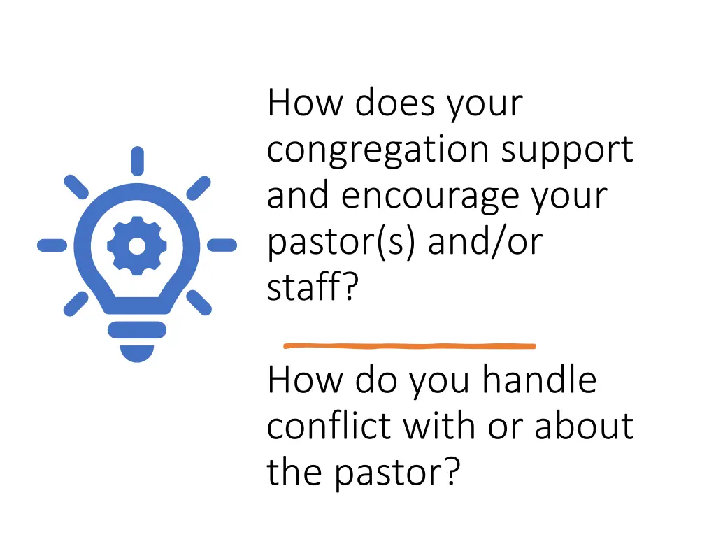 how does your congregation support and encourage