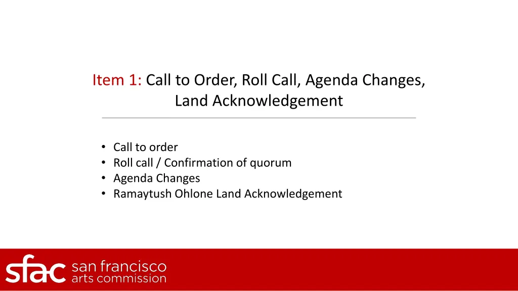 item 1 call to order roll call agenda changes