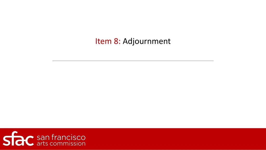 item 8 adjournment
