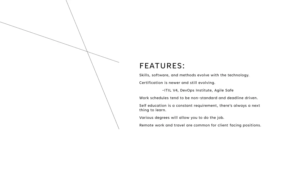 features skills software and methods evolve with