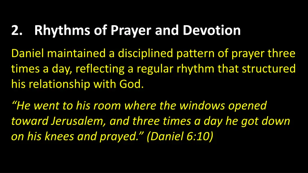 2 rhythms of prayer and devotion