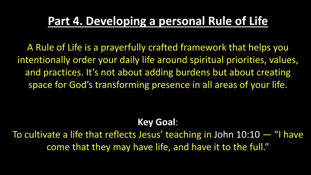 part 4 developing a personal rule of life
