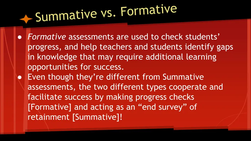 formative assessments are used to check students