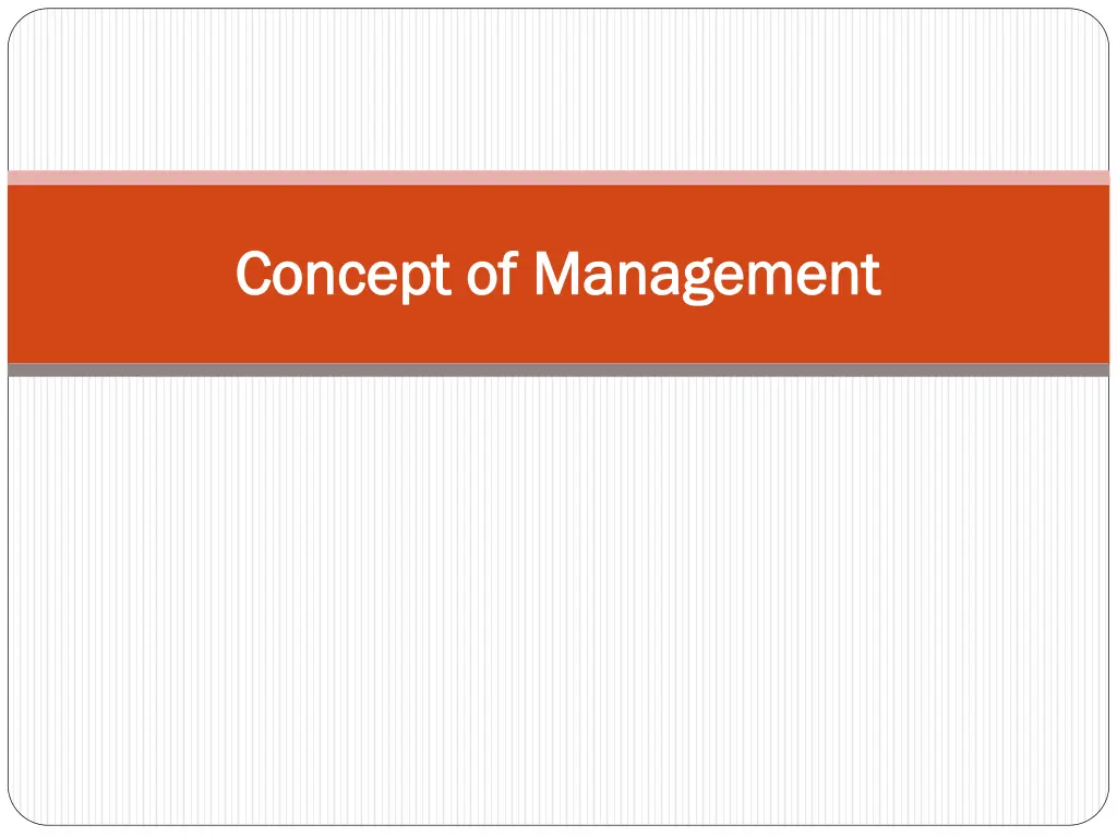 concept of management concept of management