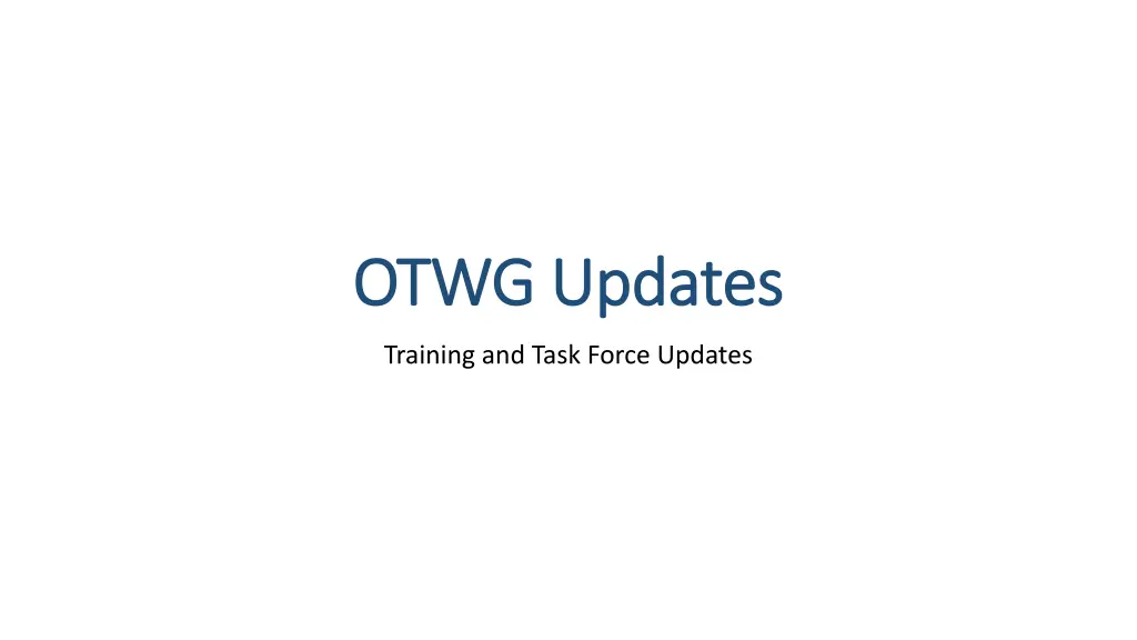 otwg updates otwg updates