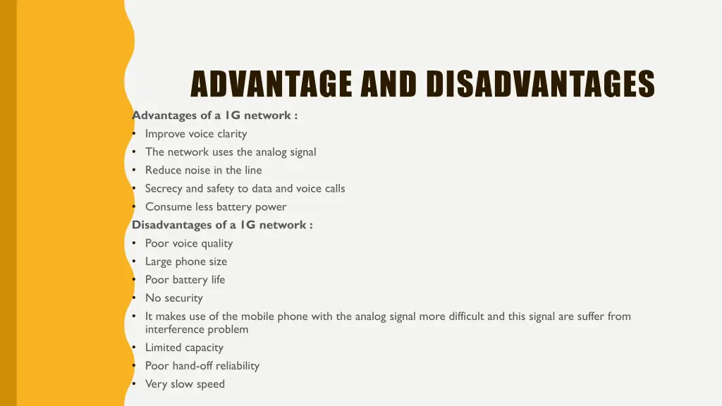 advantage and disadvantages advantages