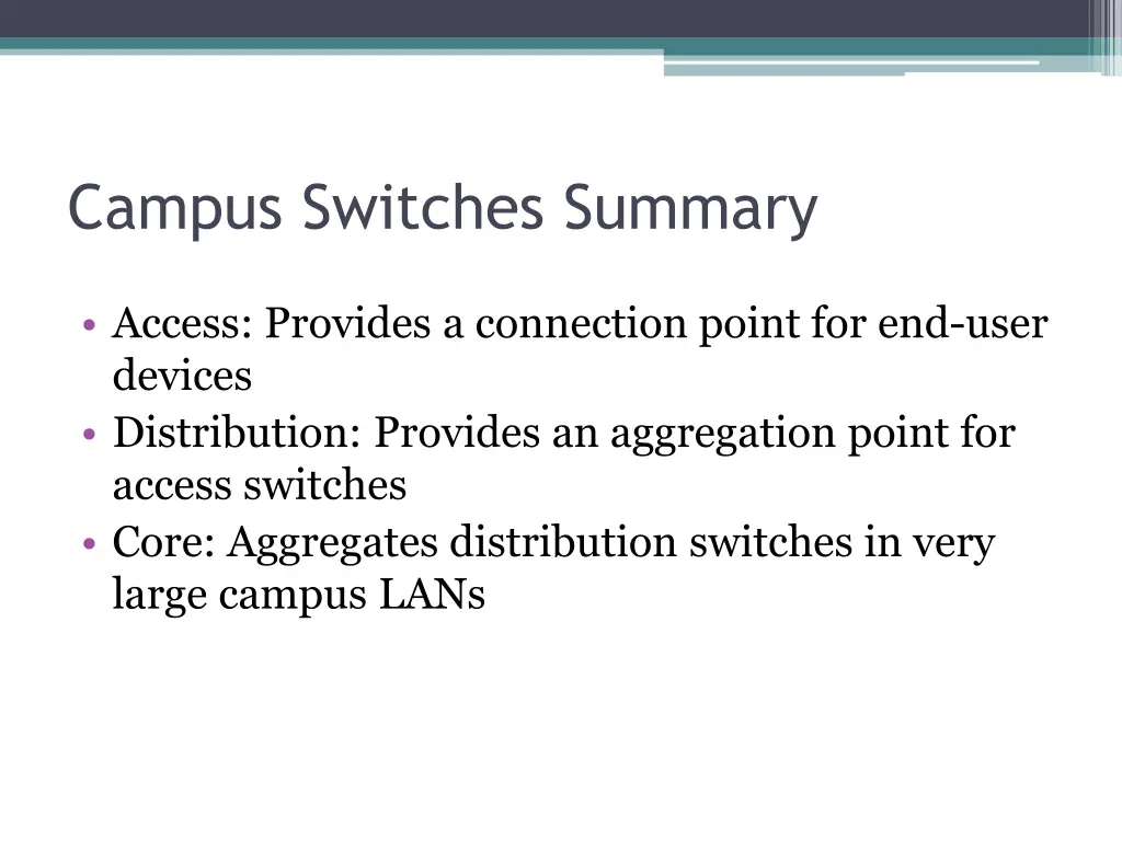 campus switches summary