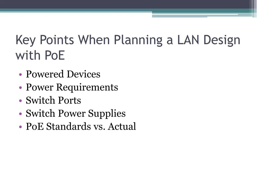 key points when planning a lan design with poe