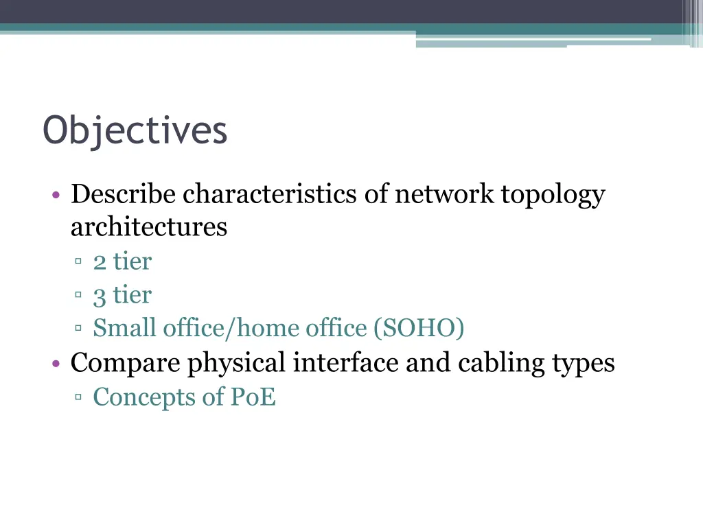 objectives