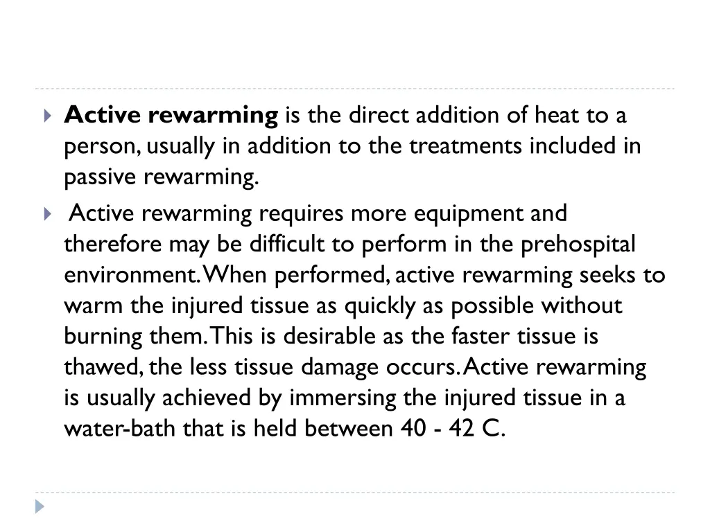 active rewarming is the direct addition of heat