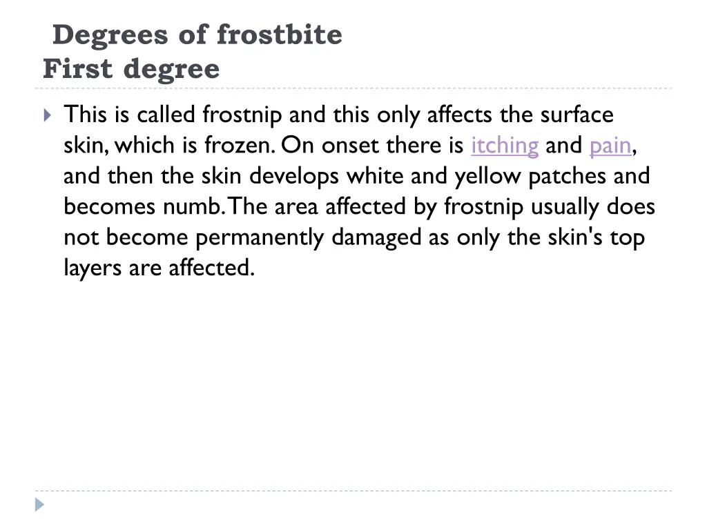 degrees of frostbite first degree