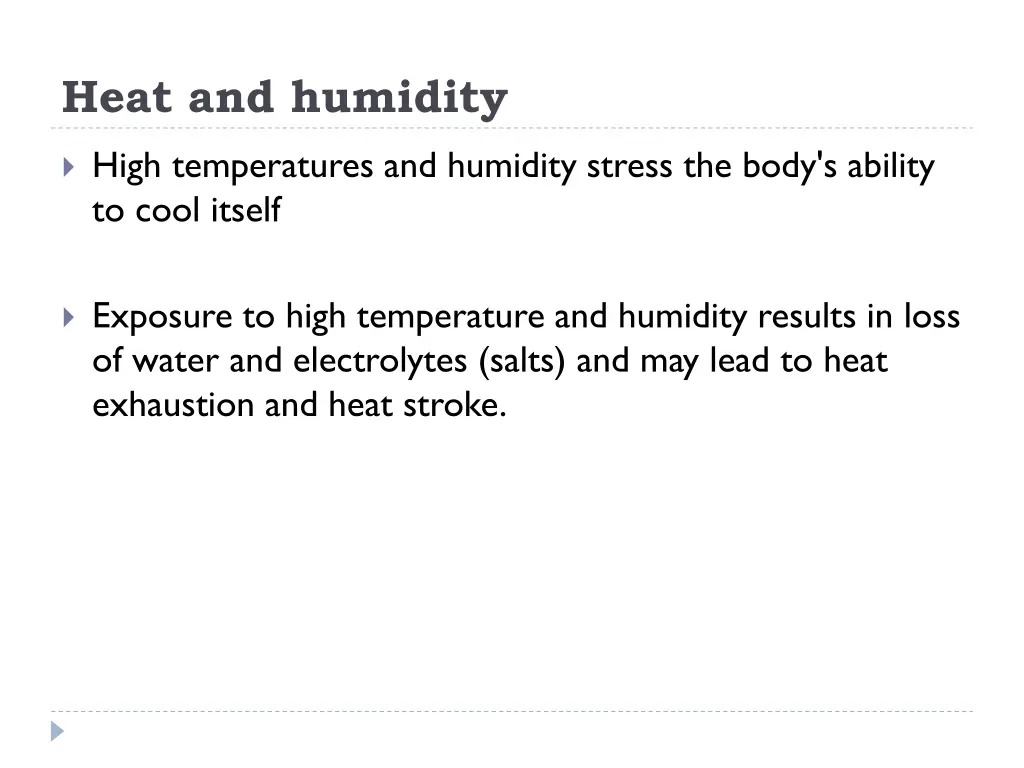 heat and humidity