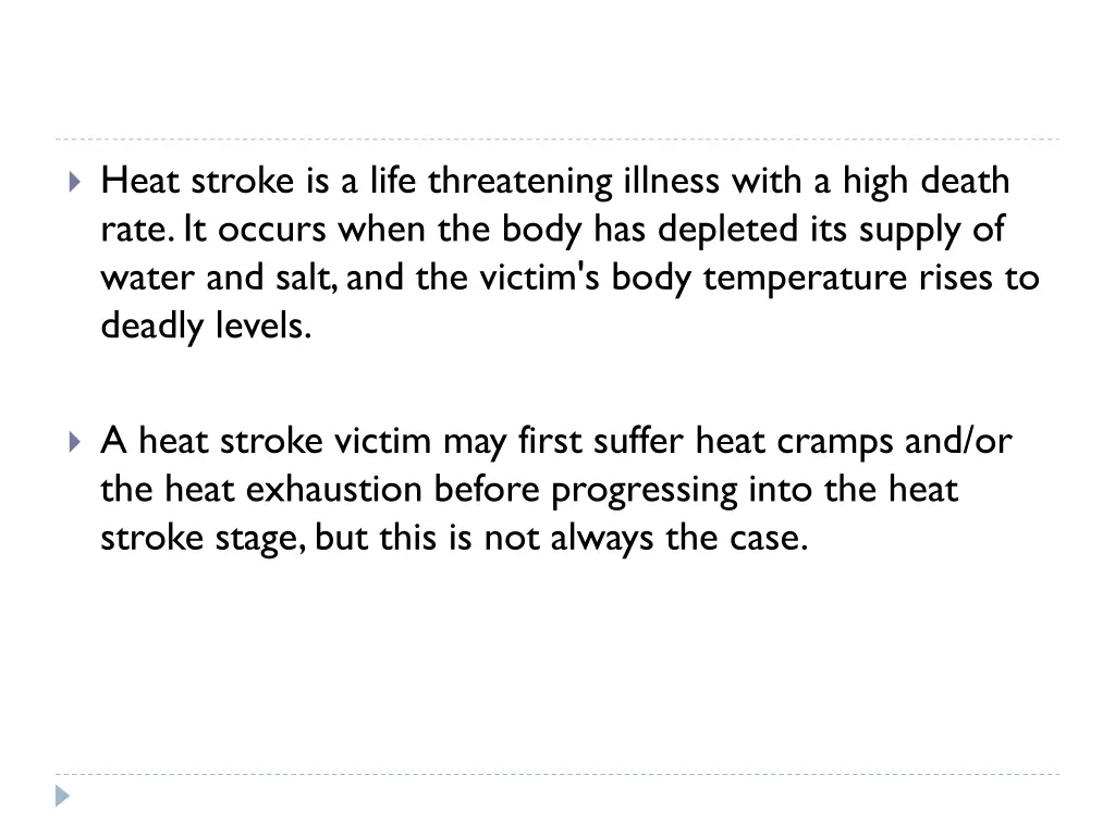 heat stroke is a life threatening illness with