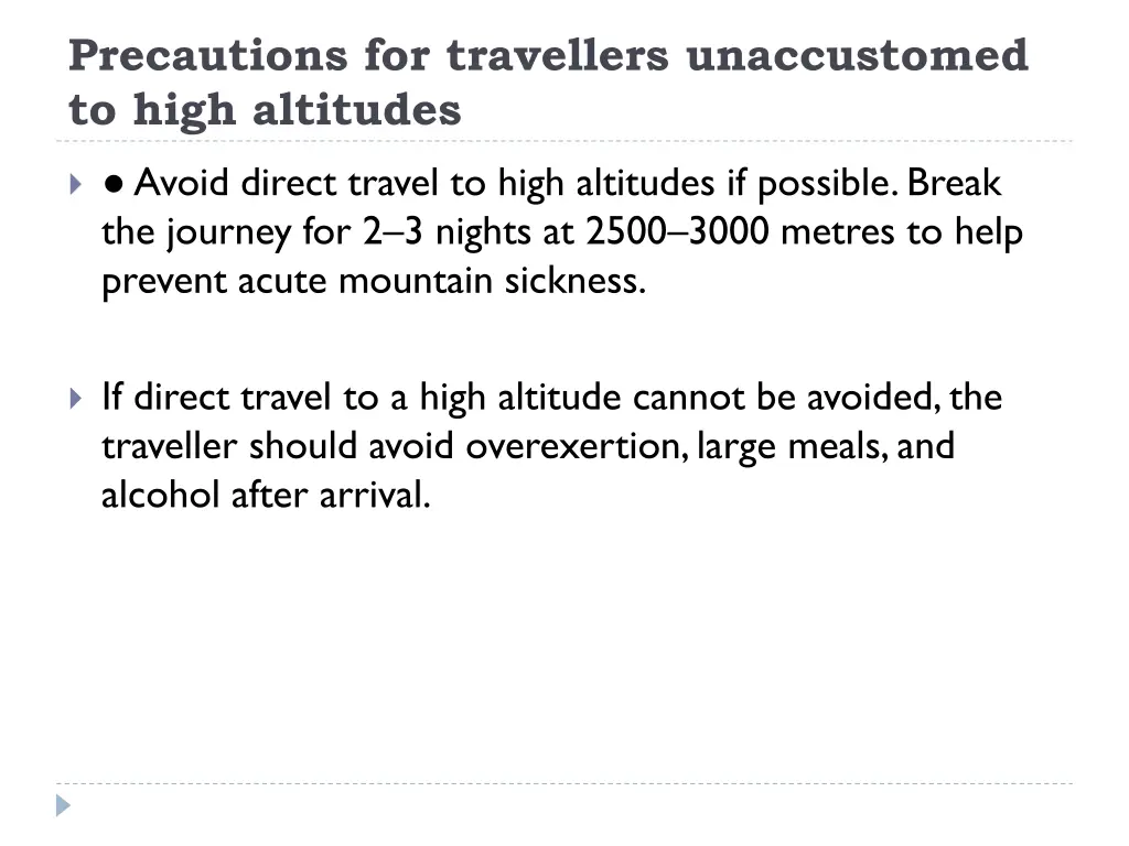 precautions for travellers unaccustomed to high