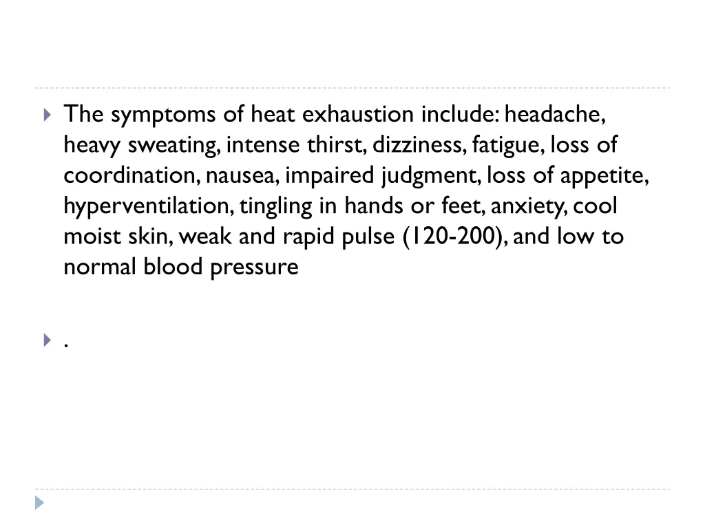 the symptoms of heat exhaustion include headache