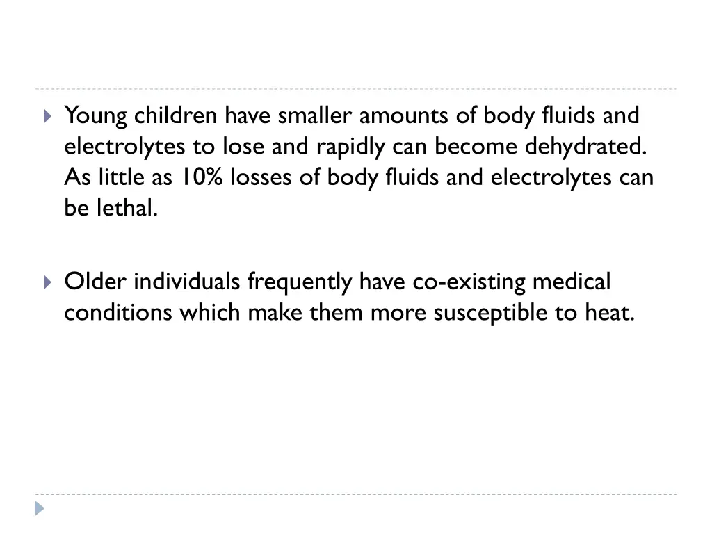 young children have smaller amounts of body