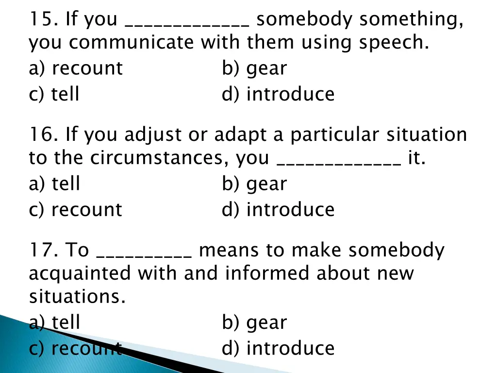 15 if you somebody something you communicate with