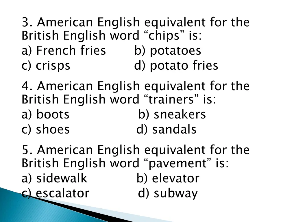 3 american english equivalent for the british