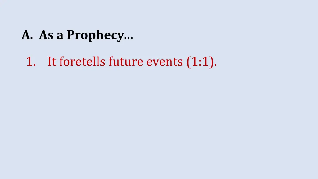 a as a prophecy 1