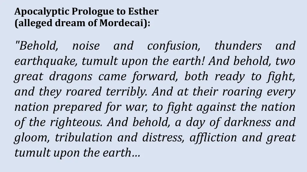 apocalyptic prologue to esther alleged dream