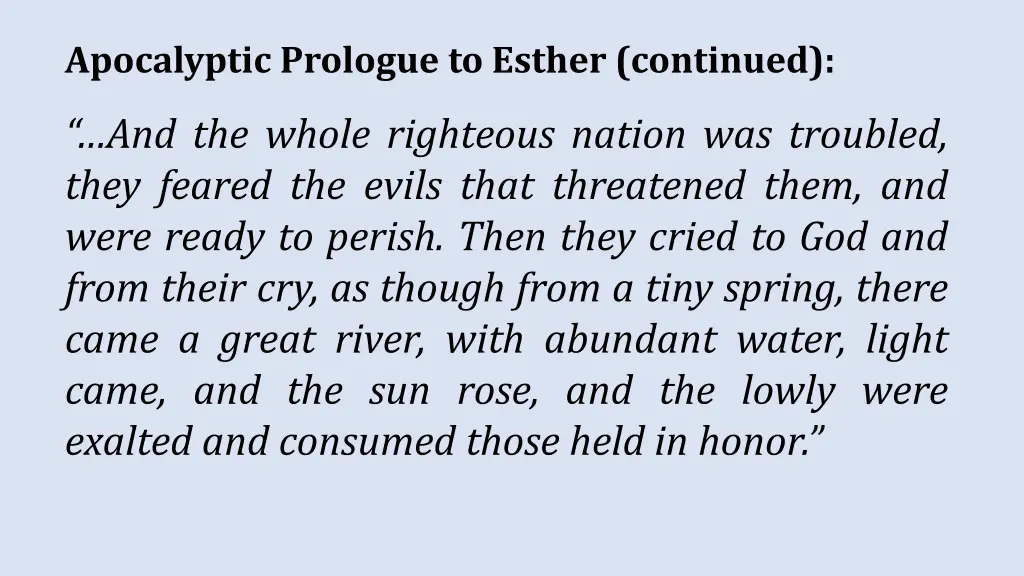 apocalyptic prologue to esther continued