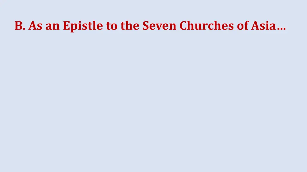 b as an epistle to the seven churches of asia