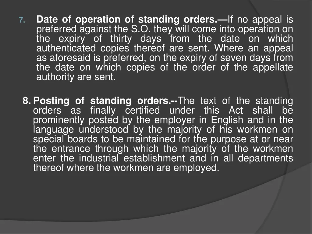 date of operation of standing orders if no appeal