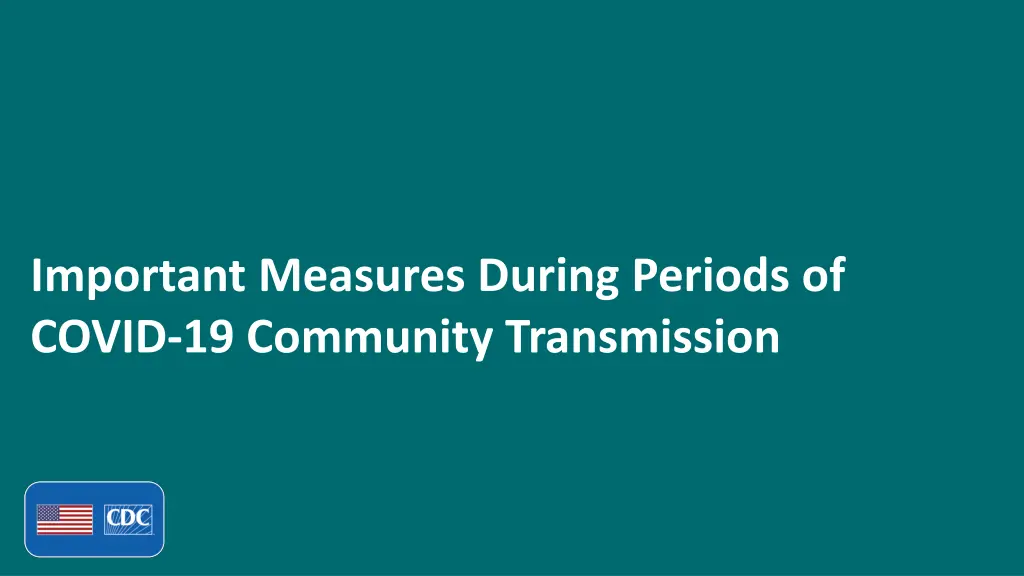 important measures during periods of covid