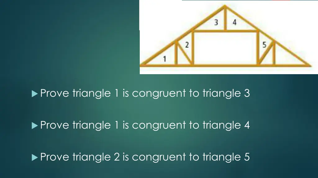 prove triangle 1 is congruent to triangle 3