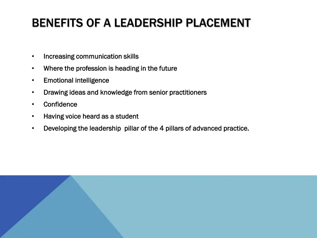 benefits of a leadership placement