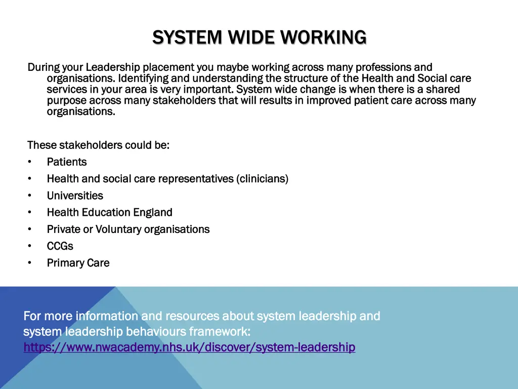 system wide working