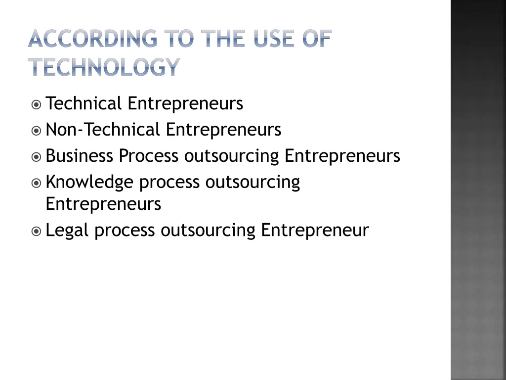 according to the use of technology