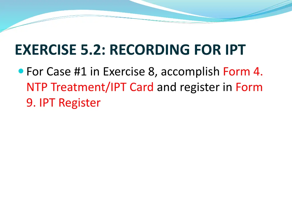 exercise 5 2 recording for ipt
