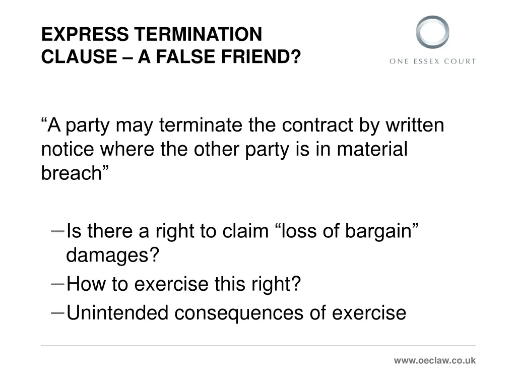 express termination clause a false friend