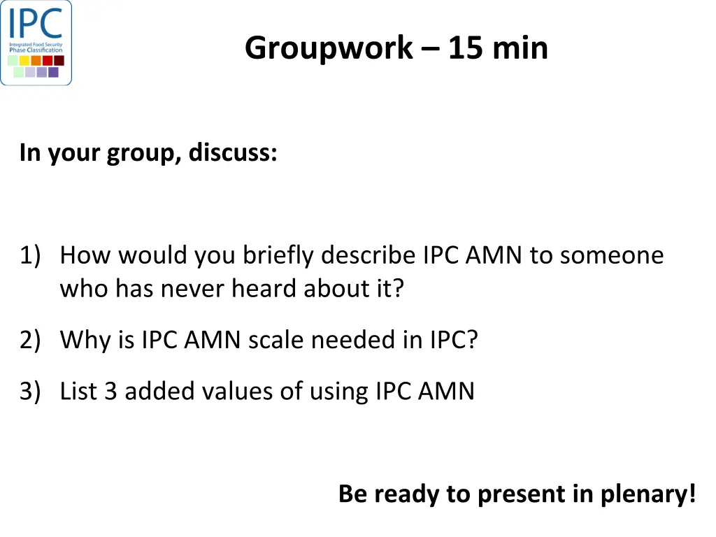 groupwork 15 min