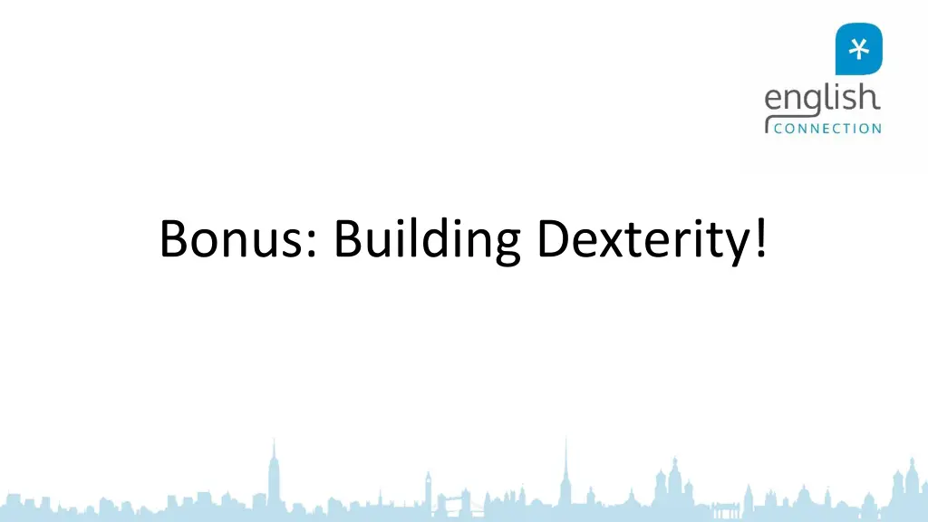 bonus building dexterity