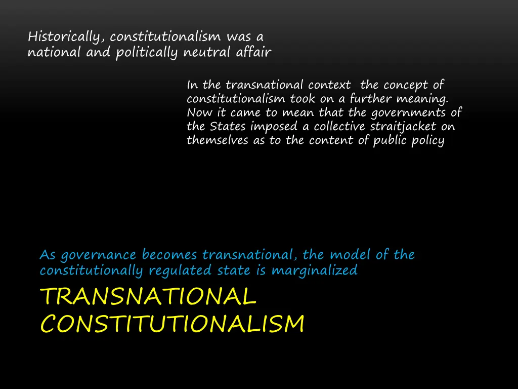 historically constitutionalism was a national