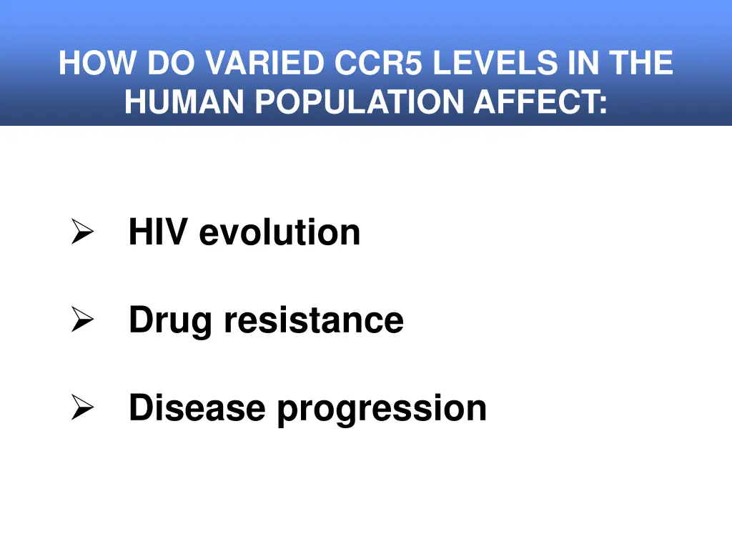 how do varied ccr5 levels in the human population