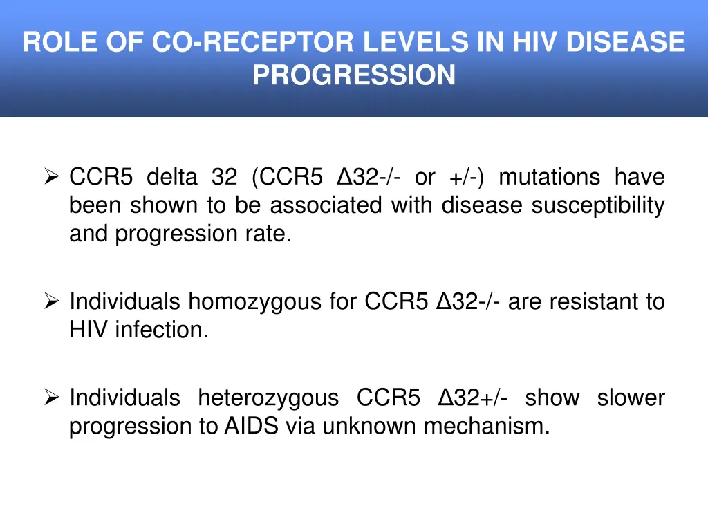 role of co receptor levels in hiv disease