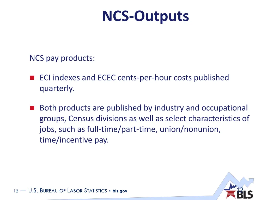 ncs outputs