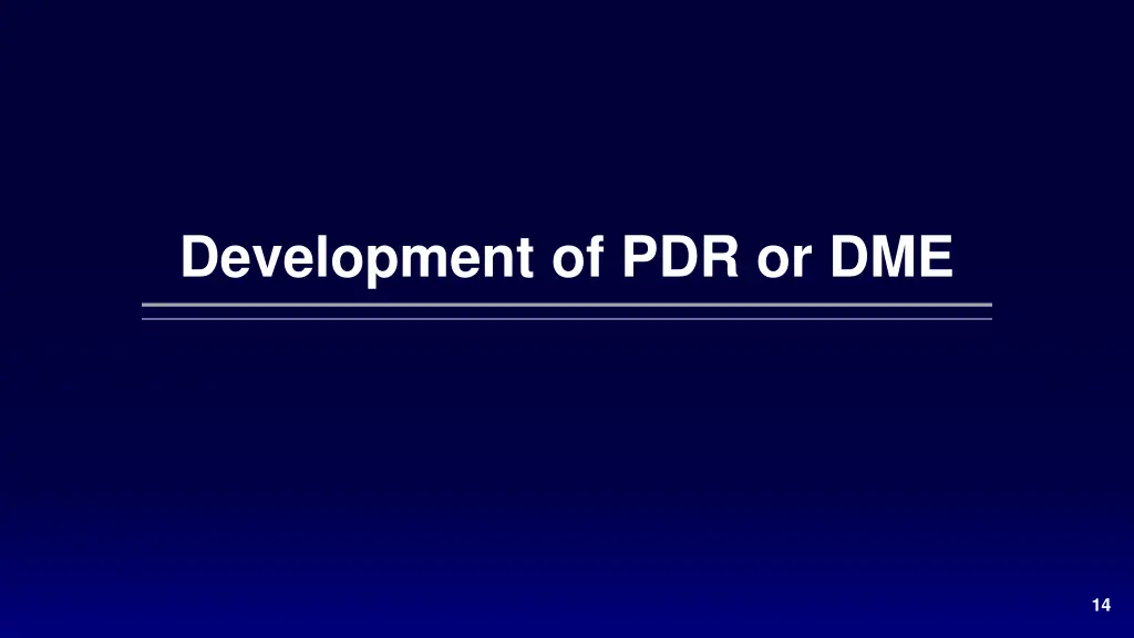 development of pdr or dme