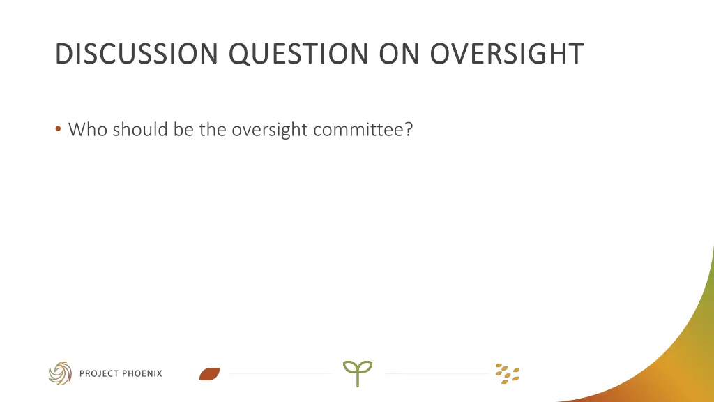 discussion question on oversight discussion