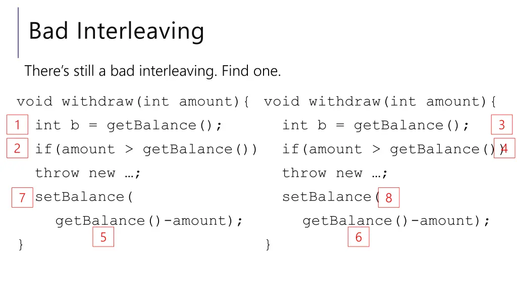 bad interleaving 6