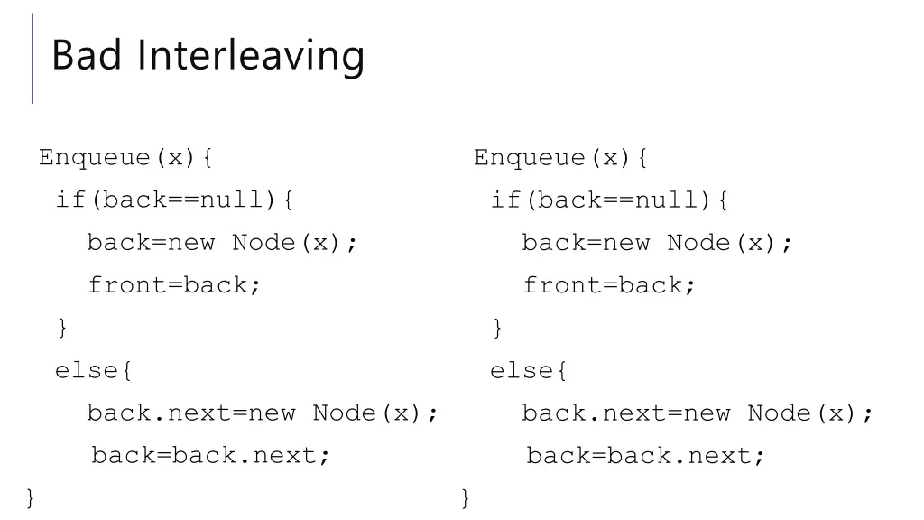 bad interleaving