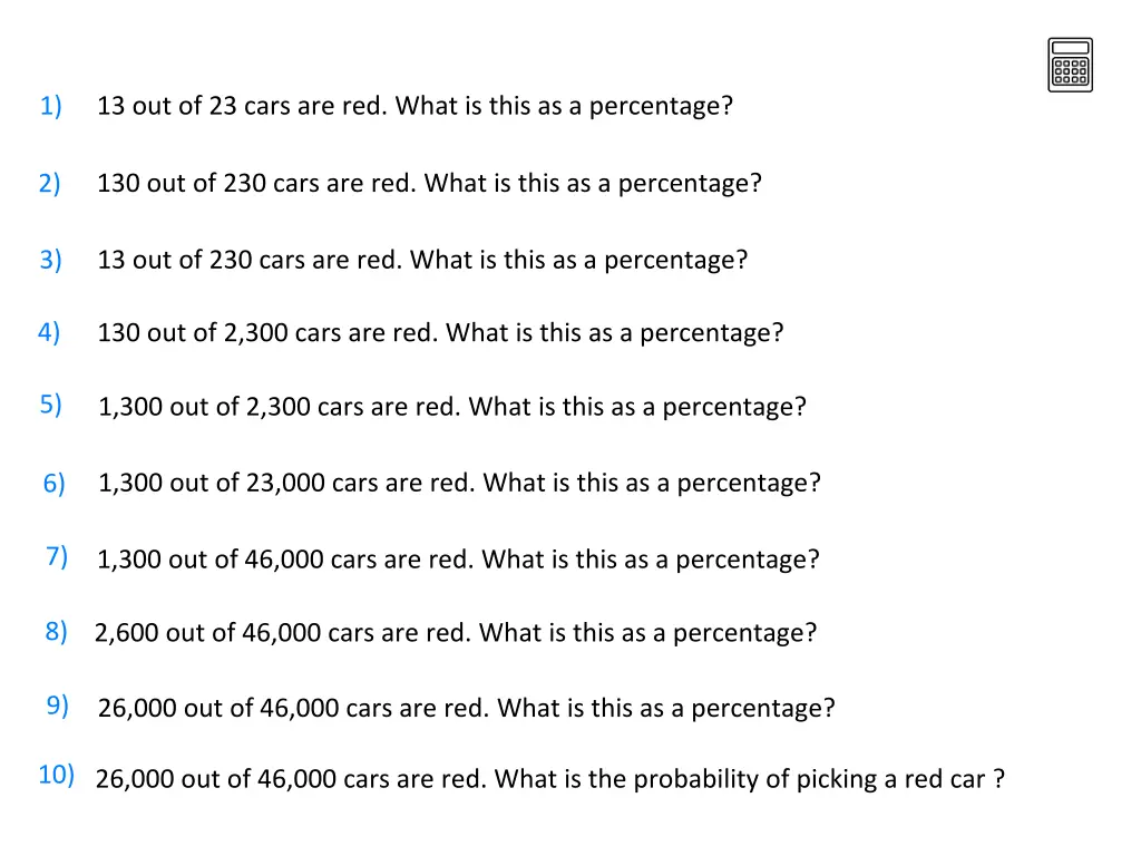 13 out of 23 cars are red what is this