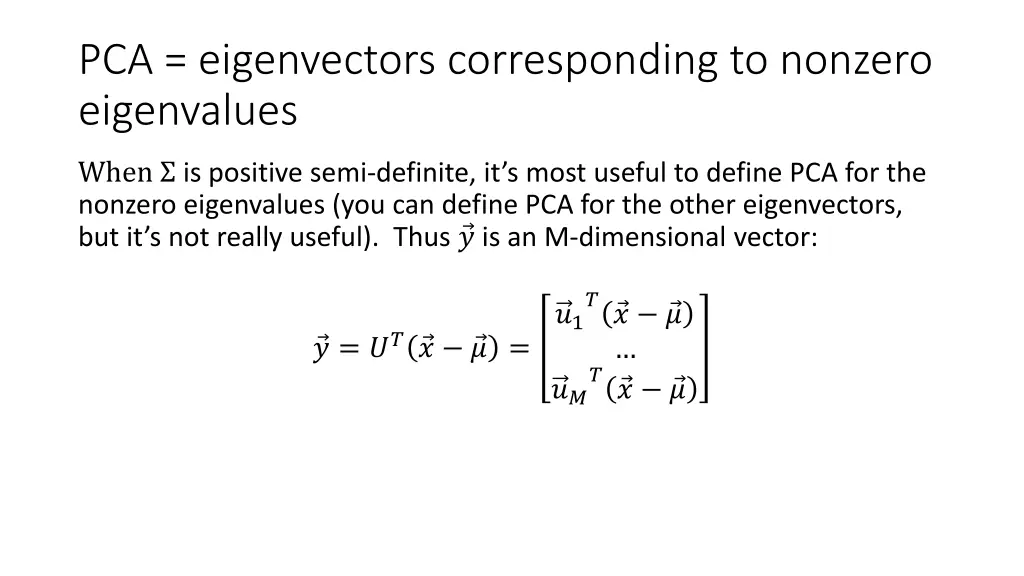 pca eigenvectors corresponding to nonzero
